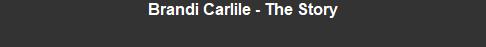 Brandi Carlile - The Story